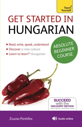 Get Started in Hungarian Absolute Beginner Course - Zsuzsa Pontifex