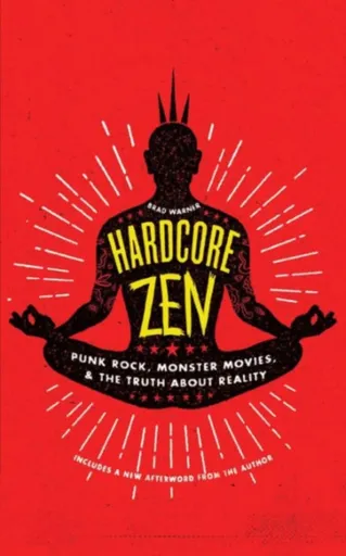 Hardcore Zen - Brad Warner