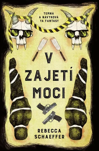 V zajetí moci - Rebecca Schaeffer