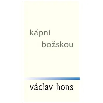 Kápni božskou (978-80-87573-35-8)