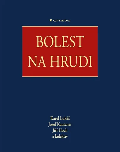Bolest na hrudi - Josef Kautzner, Karel Lukáš, Jiří Hoch