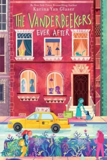 The Vanderbeekers Ever After - Karina Yan Glaser
