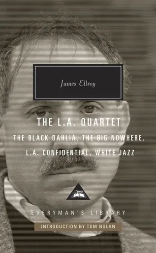 The L.A. Quartet - James Ellroy