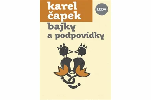 Bajky a podpovídky - Karel Čapek, Pavel Hrach