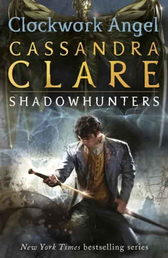 Clockwork Angel - Cassandra Clare