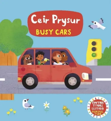 Cyfres Gwthio, Tynnu, Llithro: Ceir Prysur / Busy Cars - Dref Wen