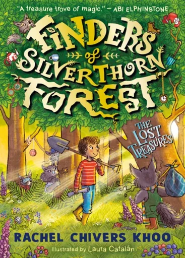Finders of Silverthorn Forest: The Lost Treasures - Rachel Chivers Khoová