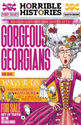 Gorgeous Georgians (newspaper edition) - Terry Deary