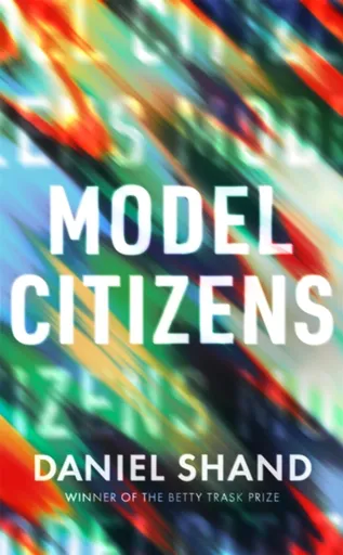Model Citizens - Daniel Shand