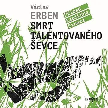 Smrt talentovaného ševce ()