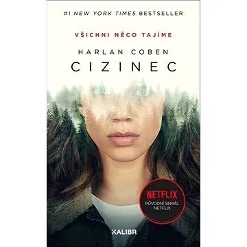 Cizinec: Všichni něco tajíme (978-80-242-6749-4)