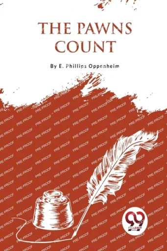 The Pawns Count - E. Phillips Oppenheim