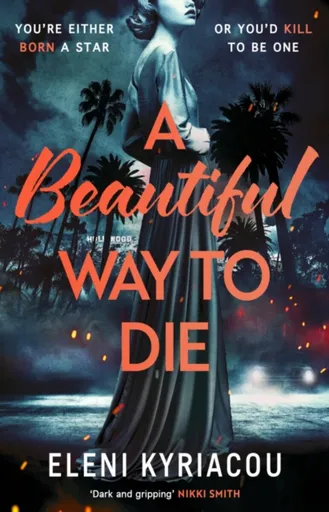 A Beautiful Way to Die - Eleni Kyriacou