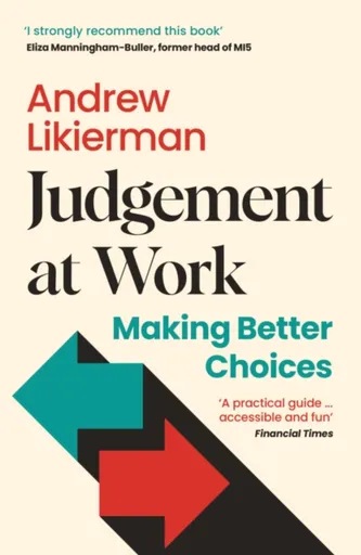 Judgement at Work - Andrew Likierman