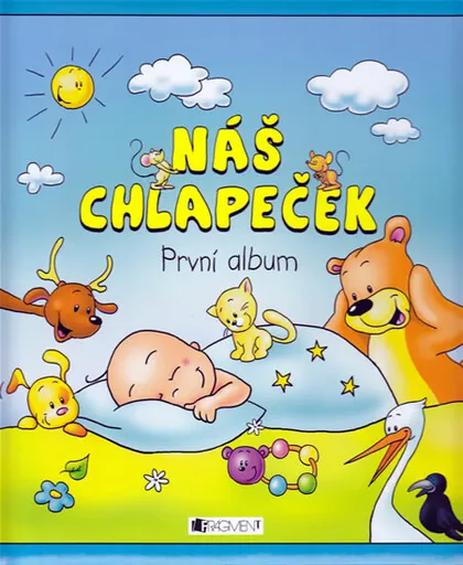 Náš chlapeček První album - Hana Schwarzová