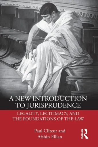 A New Introduction to Jurisprudence - Afshin Ellian, Paul Cliteur