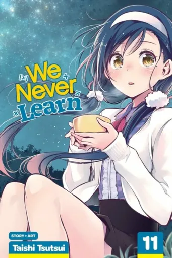 We Never Learn, Vol. 11 - Taishi Tsutsui