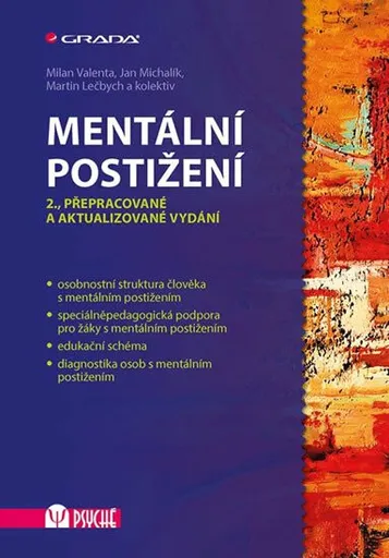 Mentální postižení - Milan Valenta, Martin Lečbych, Jan Michalík