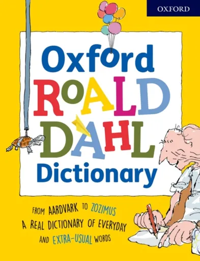 Oxford Roald Dahl Dictionary - Susan  Rennie