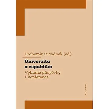 Univerzita a republika (9788024648576)