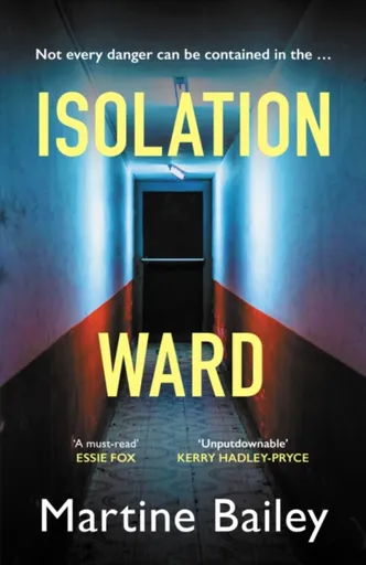 Isolation Ward - Martine Bailey