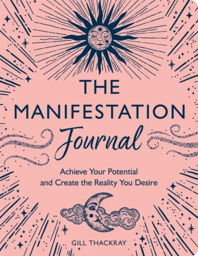 The Manifestation Journal - Gill Thackray