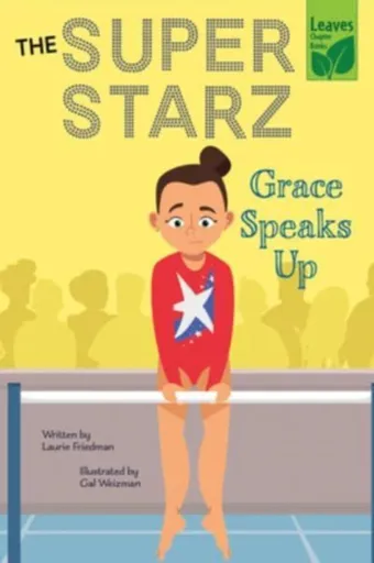 Grace Speaks Up - Laurie Friedman