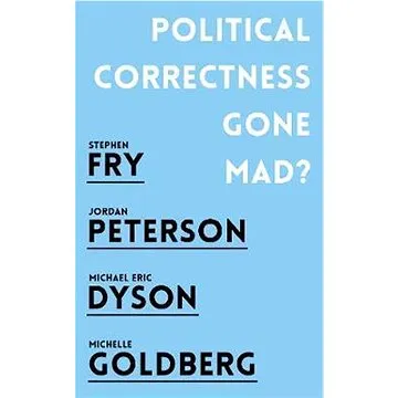 Political Correctness Gone Mad? (1786076047)