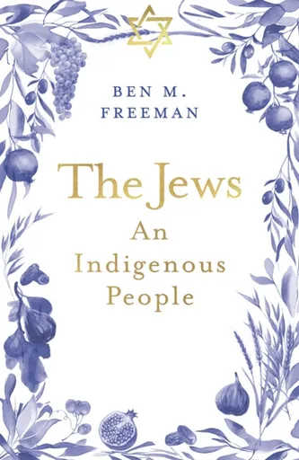 The Jews - Ben M. Freeman