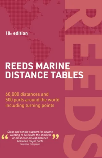 Reeds Marine Distance Tables 18th edition - Kendall Carter, Miranda Delmar-Morgan