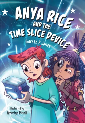 Anya Rice and the Time Slice Device