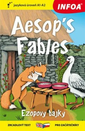 Ezopovy bajky / Aesop´s Fables - Zrcadlová četba (A1-A2) - Ezop