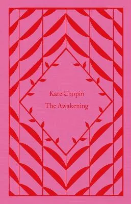 The Awakening - Kate Chopin