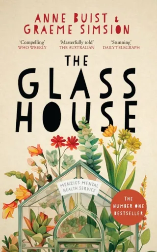 The Glass House - Graeme Simsion, Anne Buist
