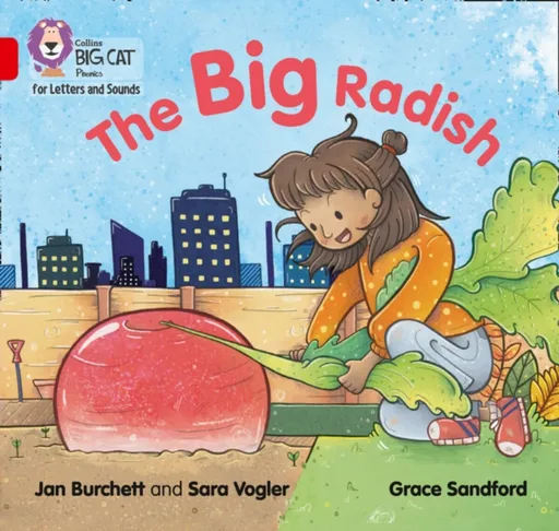 The Big Radish - Jan Burchett, Sara Vogler