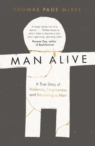 Man Alive - Thomas Page McBee