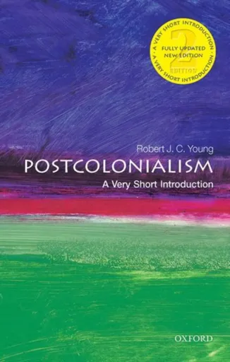 Postcolonialism - Robert J. C.  Young
