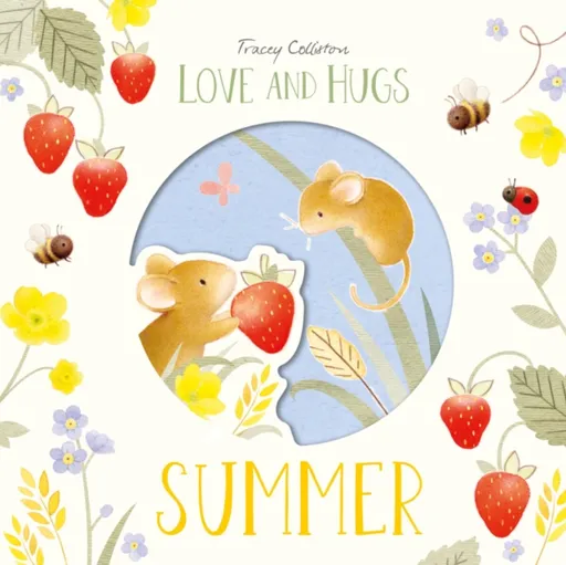 Love and Hugs: Summer - Tracey Colliston