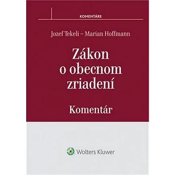 Zákon o obecnom zriadení: Komentár (978-80-8168-034-2)