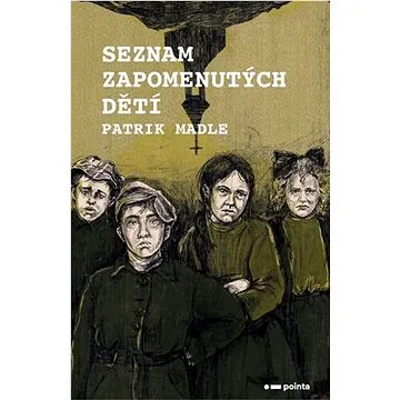 Seznam zapomenutých dětí (978-80-7650-342-7)