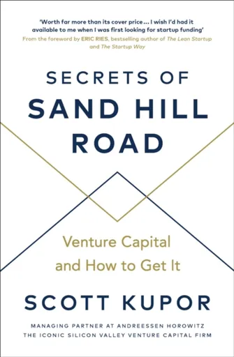 Secrets of Sand Hill Road - Scott Kupor