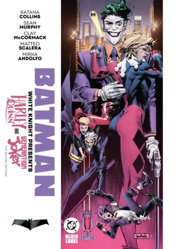 Batman: White Knight Presents: Generation Joker and Harley Quinn - Clayton Mccormack, Katana Collins