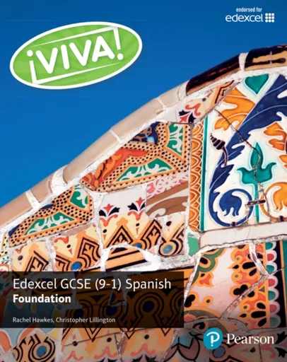 Viva! Edexcel GCSE Spanish Foundation Student Book - Christopher Lillington, Rachel Hawkes