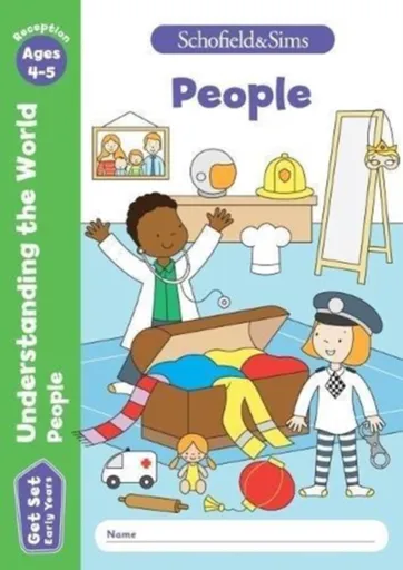 Get Set Understanding the World: People, Early Years Foundation Stage, Ages 4-5 - Marchand, Sophie Le Schofield & Sims, Reddaway