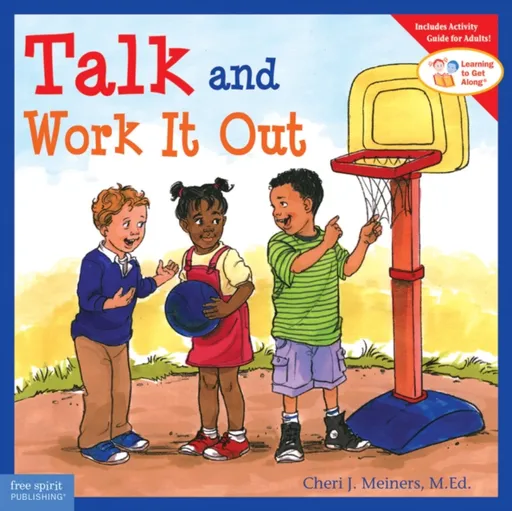Talk and Work It Out - Cheri J. Meiners