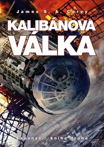 Kalibánova válka - Expanze - James S. A. Corey