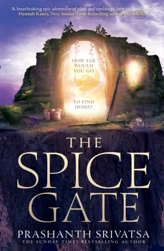 The Spice Gate - Prashanth Srivatsa