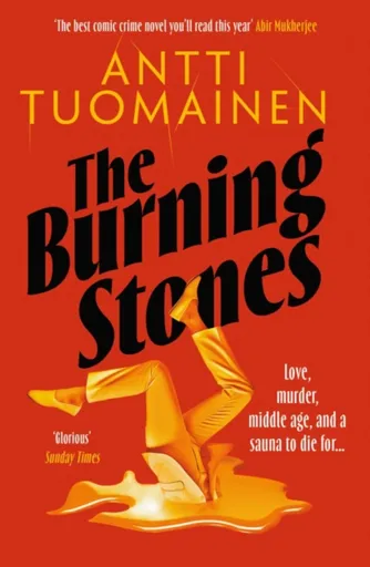 The Burning Stones - Antti Tuomainen