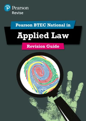 Pearson REVISE BTEC National Applied Law Revision Guide inc online edition - for 2025 exams - Nicholas Price, Richard Wortley, Ann Summerscales