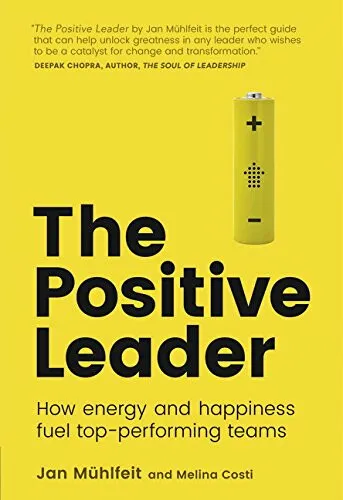 Positive Leader, The - Jan Mühlfeit, Melina Costi